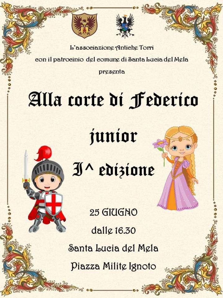 Santa Lucia del Mela: Domenica va in scena “Alla corte di Federico junior”, un corteo storico composto da piccoli popolani, nobili e crociati pronti a difendere Federico e Costanza