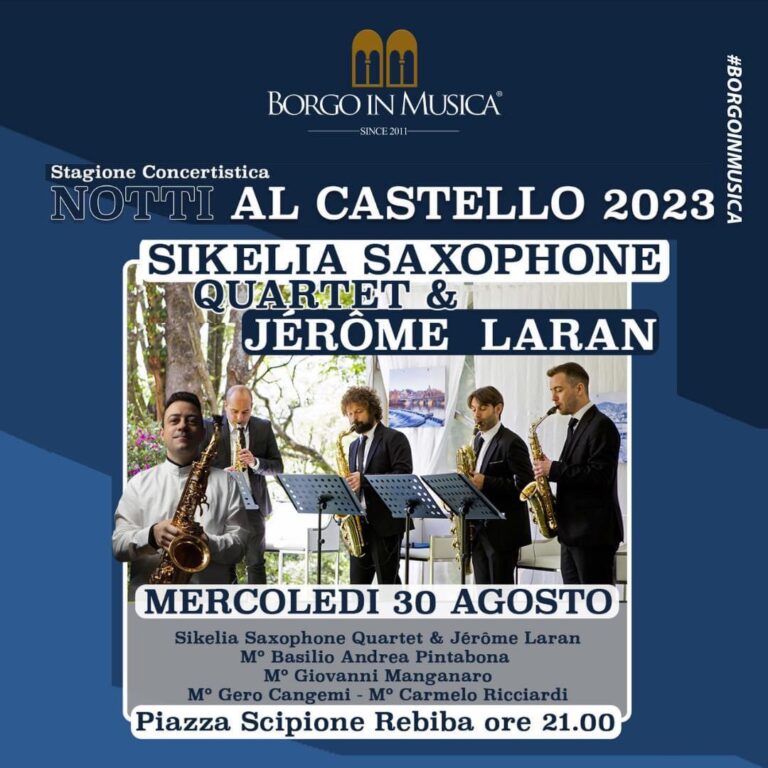 San Marco d’Alunzio – Alle 21.00 il concerto del Sikelia Saxophone Quartet & Jerome Laran