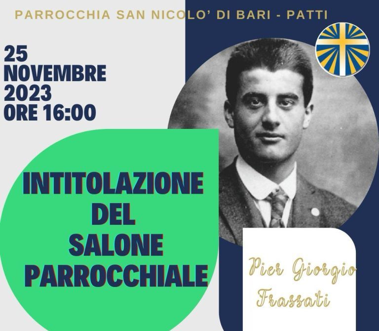 Parrocchia di San Nicolò di Bari di Patti: riaprirà il salone parrocchiale e sarà intitolato a Pier Giorgio Frassati