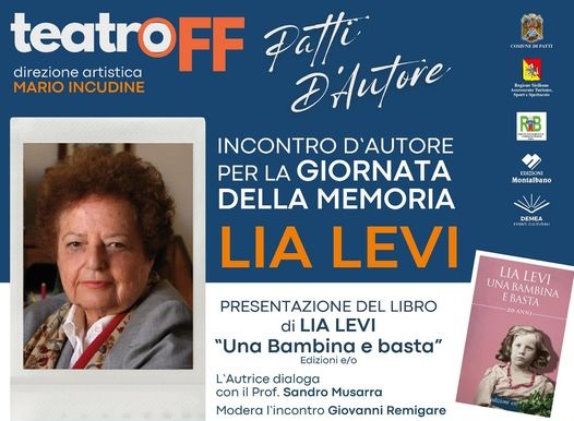 Patti: per la giornata della memoria “Teatroff Patti d’Autore” presenta la scrittrice Lia Levi