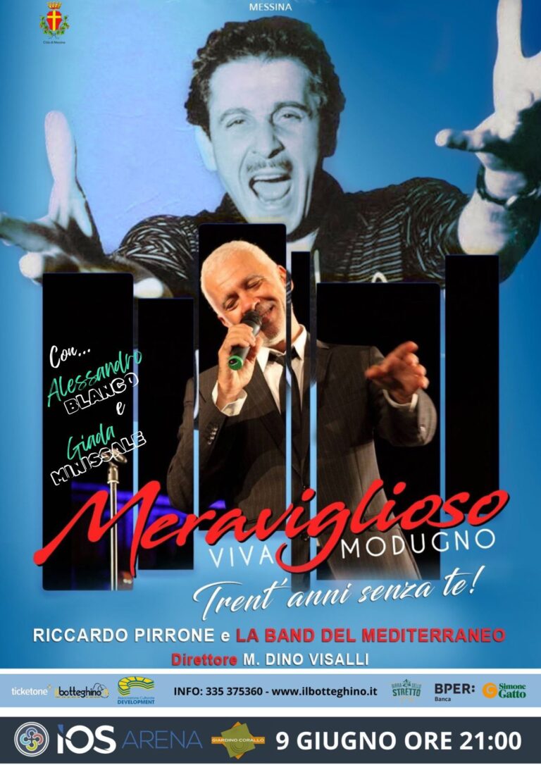 Messina, 9 giugno 2024: Meraviglioso viva Modugno!