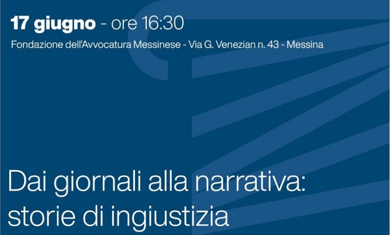 La giustizia e l’ingiustizia, convegno a Messina su “Dai giornali alla narrativa: storie di ingiustizia”