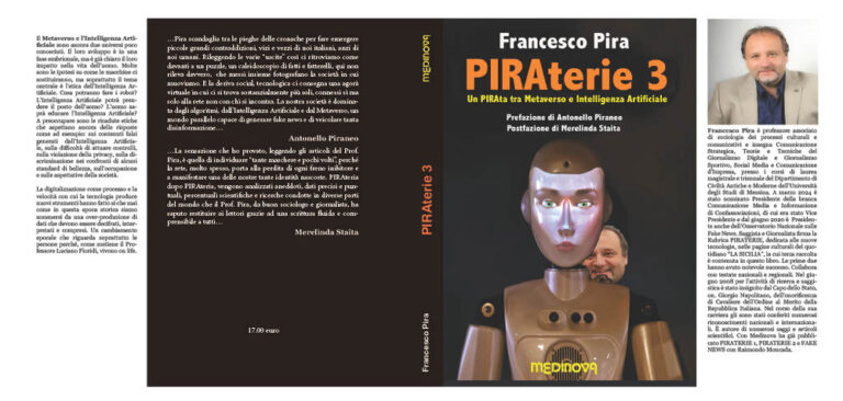 Messina: Francesco Pira tra Metaverso e Intelligenza Artificiale in libreria con “PIRAterie 3”