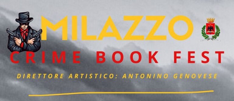 Oggi e domani la prima edizione del festival del libro “Milazzo Crime Book Fest”